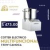 COTTER ELECTRICO MULTIFUNCIONAL 750W CAMOCA